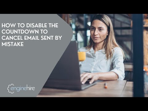 *How to disable the countdown to cancel email sent by mistake