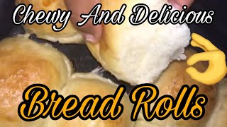 Absolutely Delicious Soft And Chewy Bread Rolls