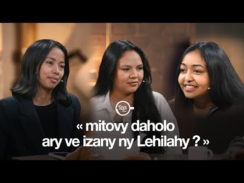 TEA TIME Santatra Miarina Aorian Ny Ratram Pitiavana