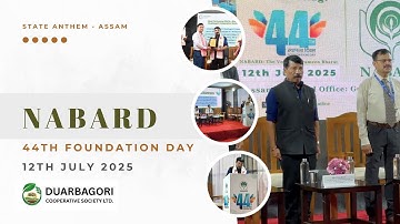 NABARD’s 44th Foundation Day Begins | Assam State Anthem