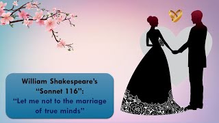William Shakespeare’s “Sonnet 116: Let me not to the marriage of true minds” شرح وتحليل قصيدة