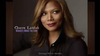 Queen Latifah  - Moody's Mood For Love