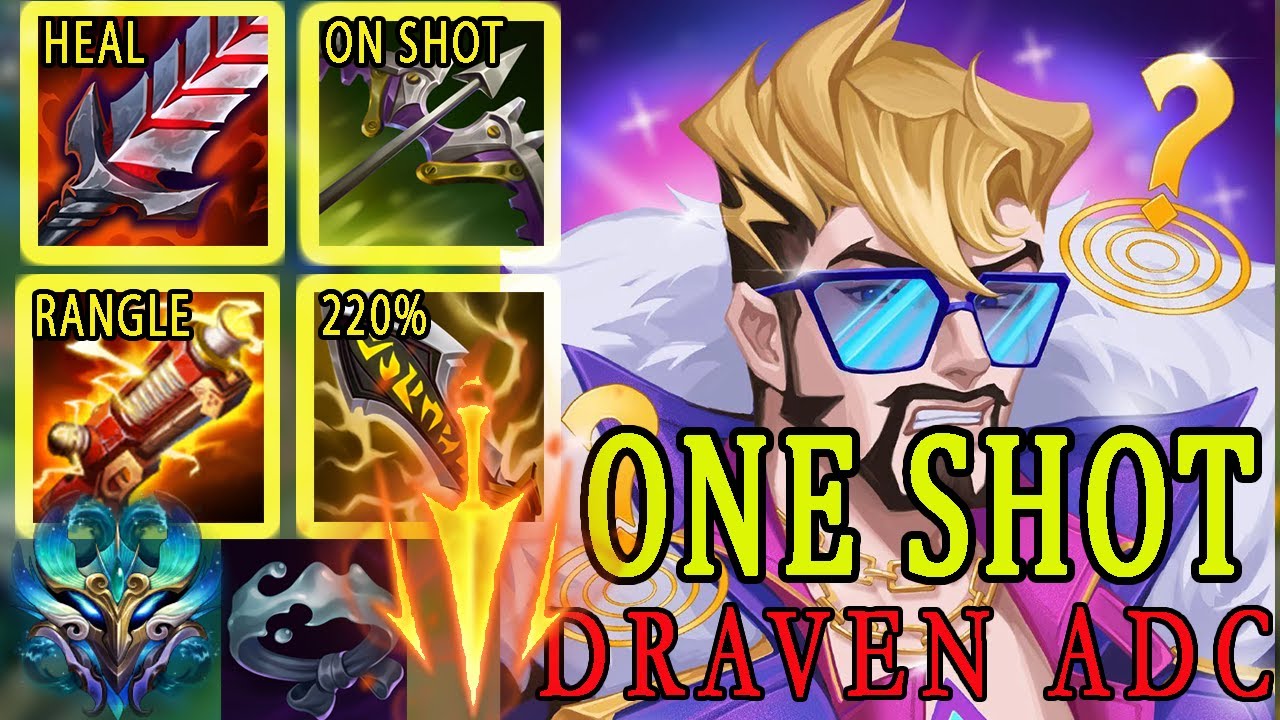 Wild Rift Max Level Better Wild Rift -ONE CHAMP DRAVEN TOO OVERWHELMING MAX DAMAGE BUILD ...