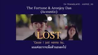 [Thaisub|แปลเพลง] Lost (Acoustic) - The Fortune & Aronjoy Das