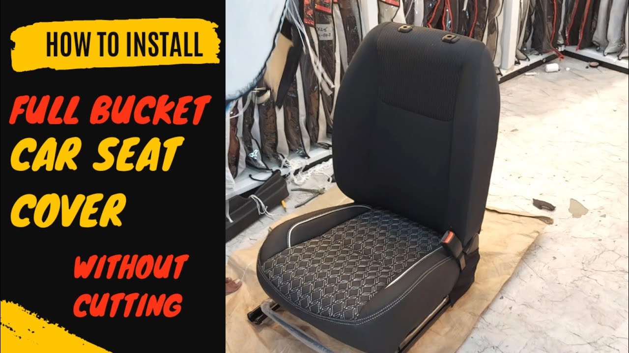 How To Install Seat Covers How to Install Full Bucket Car Seat Cover Without Cutting | truFIT | Car Seat  Cover Manufacturer - YouTube