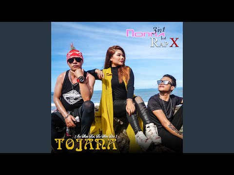 Tojana (Sa Mau Koi Ko Mau Dia) - Nonna 3in1