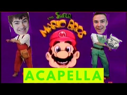 Super Mario Bros Super Show Theme Song Acapella