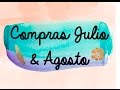 Haul Julio &amp; Agosto - Material scrapbook y manualidades