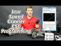 Programming ESCs for R/C Rock Crawlers