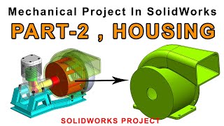 Engine Blower In SolidWorks Tutorial In Hindi/Urdu - IMPELLER HOUSING