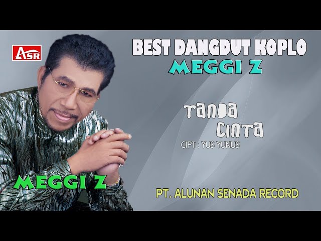 MEGGI Z - DANGDUT KOPLO - TANDA CINTA ( Official Video Musik ) HD class=