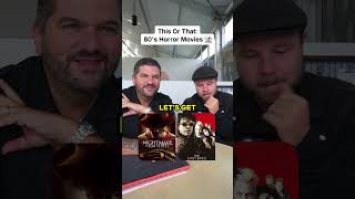This Or That: 80's Horror Movies 👻