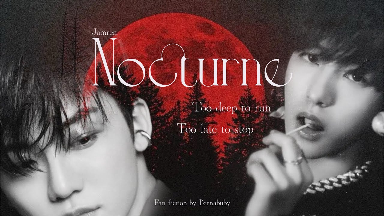 Jamren #Nocturnejr (Fanfic trailer) | Jamren - YouTube