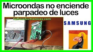 Horno microondas Samsung no enciende, parpadeo de luces