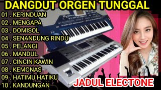 DANGDUT ORGEN TUNGGAL FULL ALBUM TERLARIS BIKIN BAPER KOLEKSI LAGU HITS TERLARIS🎹🎹