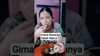 Gimana Rasanya Salak Rebus #makanunik #makanan  #shorts