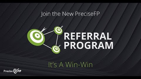 PreciseFP Referral Program- Explainer Video