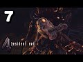 How The Not So Mighty Have Fallen! | Resident Evil 4 - Part 7