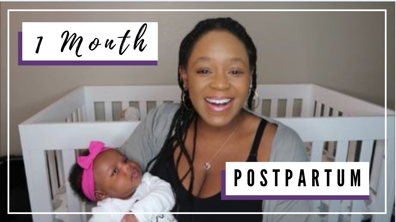 1 MONTH POSTPARTUM UPDATE! | Postpartum Recovery & Baby Update | First ...