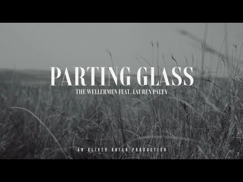 The Wellermen -  The Parting Glass (Official Video) ft. @LaurenPaley