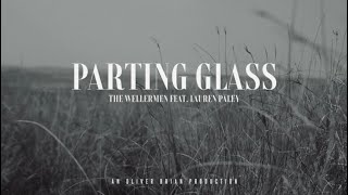 The Wellermen -  The Parting Glass (Official Video) ft. @LaurenPaley chords