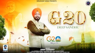 G-20 | SINGER DEEP SANDHU | LATEST VIDEO SONG | FULL HD | 2023