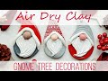 Air Dry Clay DIY Gnome Tree Decorations