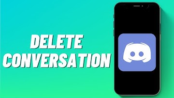 How To Delete Conversation On Discord