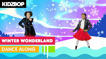 KIDZ BOP Kids - Winter Wonderland (Dance Along) [KIDZ BOP Christmas Party!]