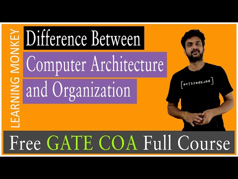 కంప్యూటర్ ఆర్కిటెక్చర్ మరియు ఆర్గనైజేషన్ మధ్య వ్యత్యాసం || పాఠం 2 || కంప్యూటర్ ఆర్గనైజేషన్ ||