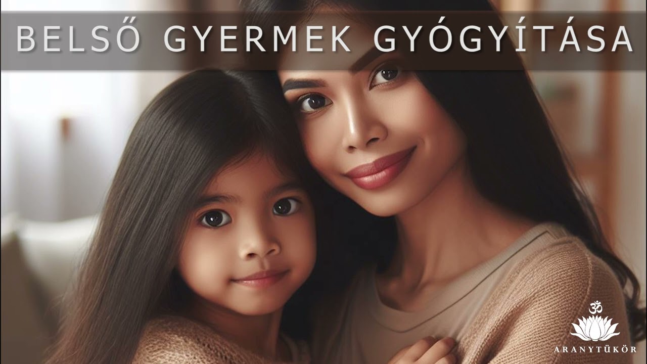 Belső gyermek gyógyítása 🎧 - térhang meditáció