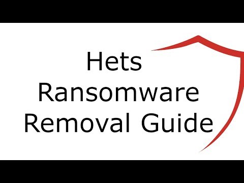 Hets Virus File Ransomware Removal Guide