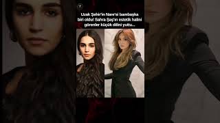 Uzak Şehirin Naresi Bambaşka Biri Oldu Sahra Şaşın Estetik Halini Görenler Küçük Dilini Yuttu...
