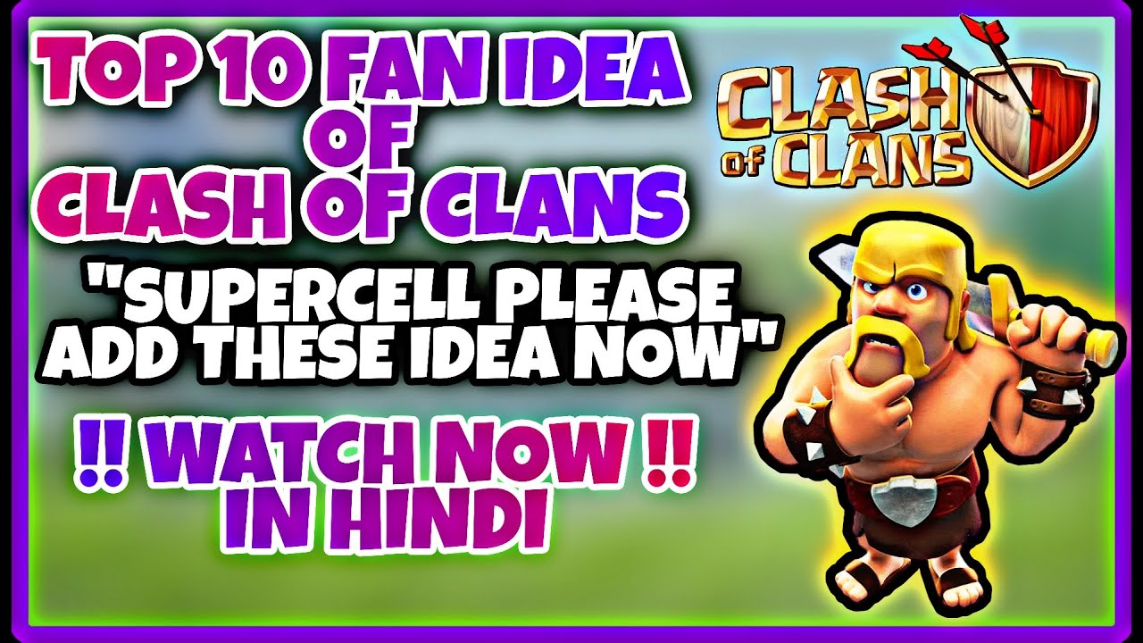 Top 10 Idea Fan idea | New things in coc coc 2022 update | Coc