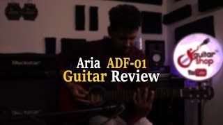 ARIA ADF -01 | GUITAR REVIEW | NEPALI REVIEW | GUITARSHOP NEPAL