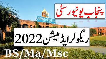 Punjab University Regular Admissions 2022 Bs Ma Msc Mphil Phd Bba Admissions Pu 2022 Online Apply PU