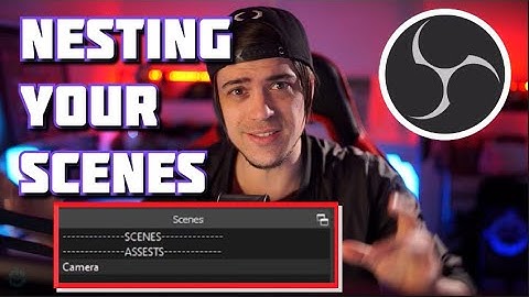 OBS Scene Nesting