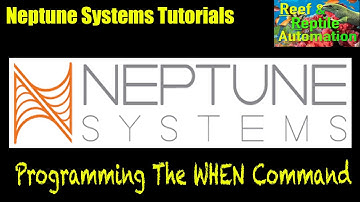 Neptune Systems Apex Tutorials - Programming The WHEN/ERROR command.
