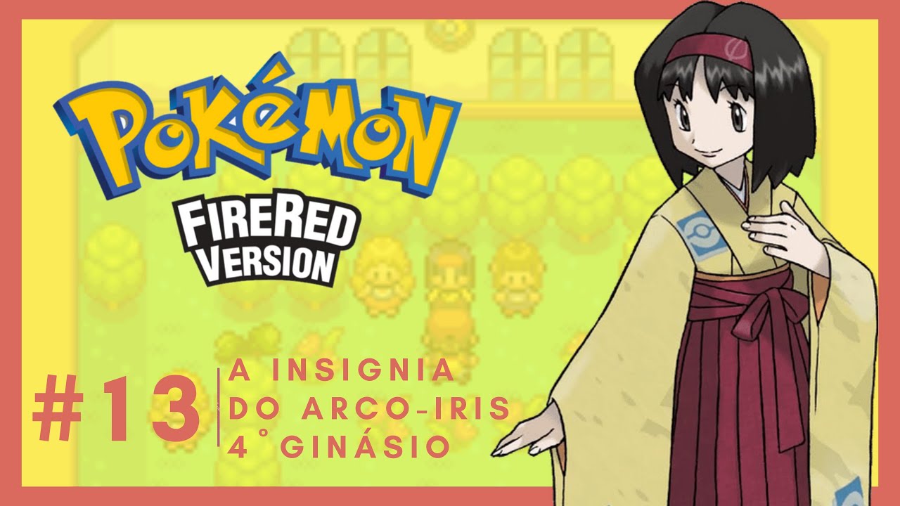 Conquiste a insígnia arco-iris: Derrote Erica, a líder de ginásio do tipo  planta em Pokémon Fire Red 