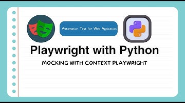 Bài 23 - #playwright #Python Hướng dẫn Mocking Function trong Playwright