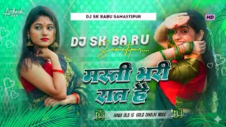 Masti Bhari Raat Hai Soni Kudiyon Ka Bhi Sath Hai (Hindi Dj Remix Song) | Latest Dance Mix 2025 |