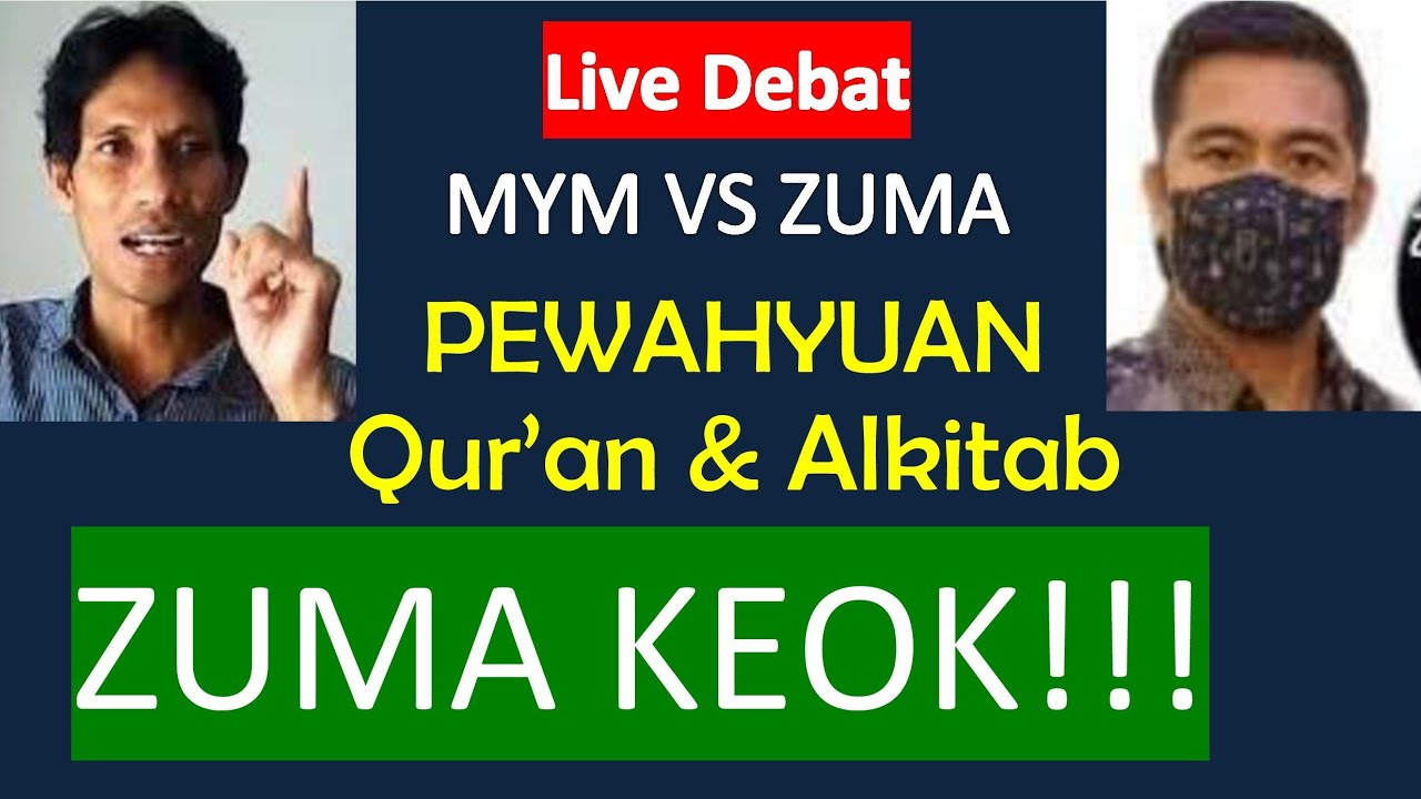Zuma Babak Belur VS MYM (Quran & Alkitab)