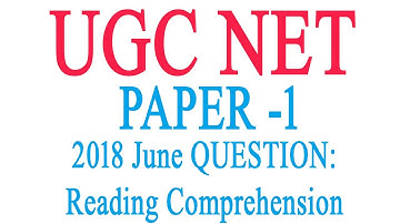 UGC NET JUNE 2018 Reading Comprehension | UGC NET June 2018 Paper 1 Solved question