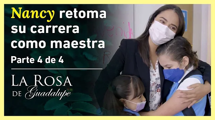 La Rosa de Guadalupe 4/4: Nancy logra dejar a Luis...