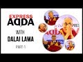 Express Adda With Dalai Lama Part-1