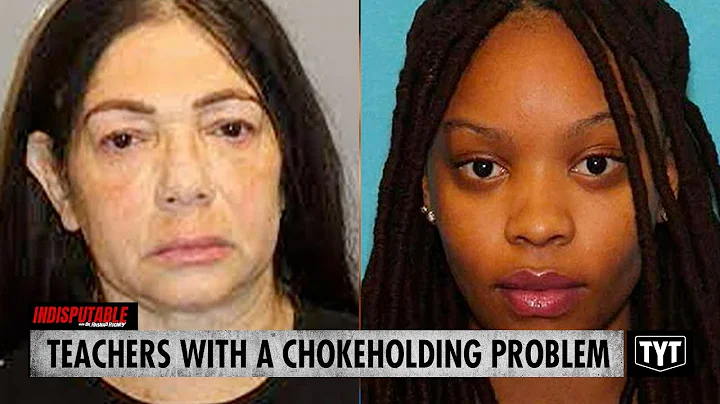 Teachers Have A Chokeholding Problem
