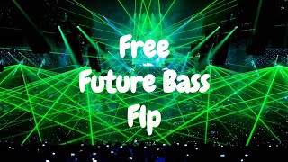 Free Future Bass Flp [FL Studio 12]