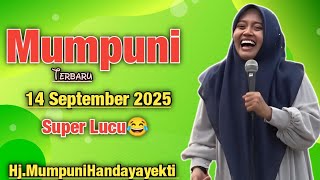 Mumpuni TERBARU 14 SEPTEMBER 2025 Super Lucu😂|| Ustadzah.Mumpuni Handayayekti 2025