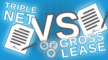 Triple Net vs. Gross Lease (What Are The Differences?)
