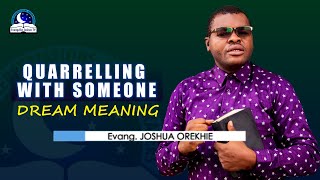 Quarrelling with Someone Dream Meaning - Spiritual and Divine Message